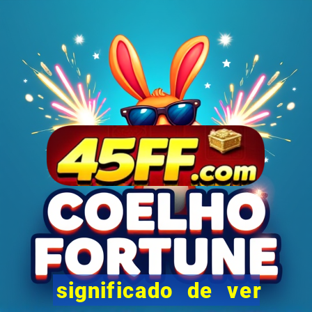 significado de ver horas iguais